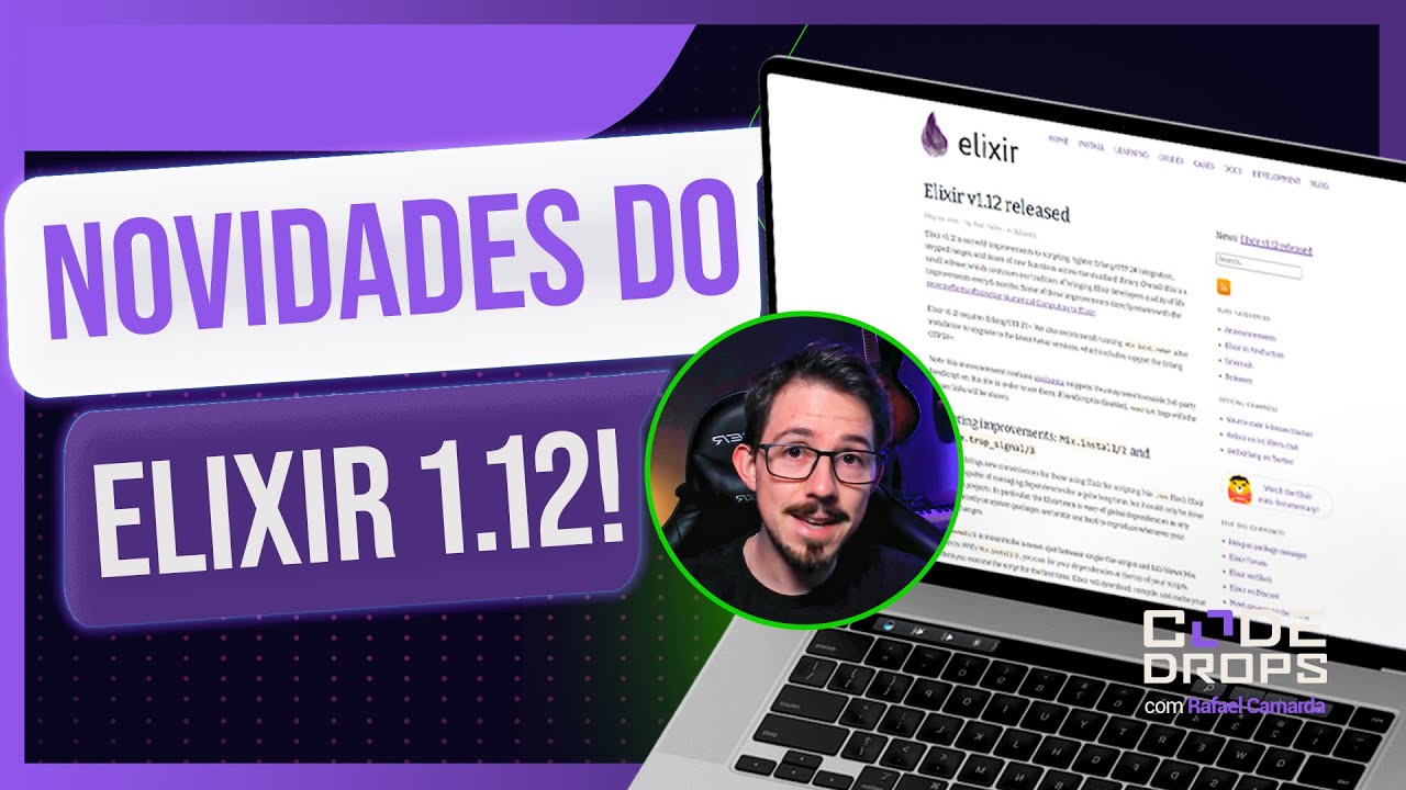 Elixir 1.12 - Conheça a nova versão - Code/drops #76