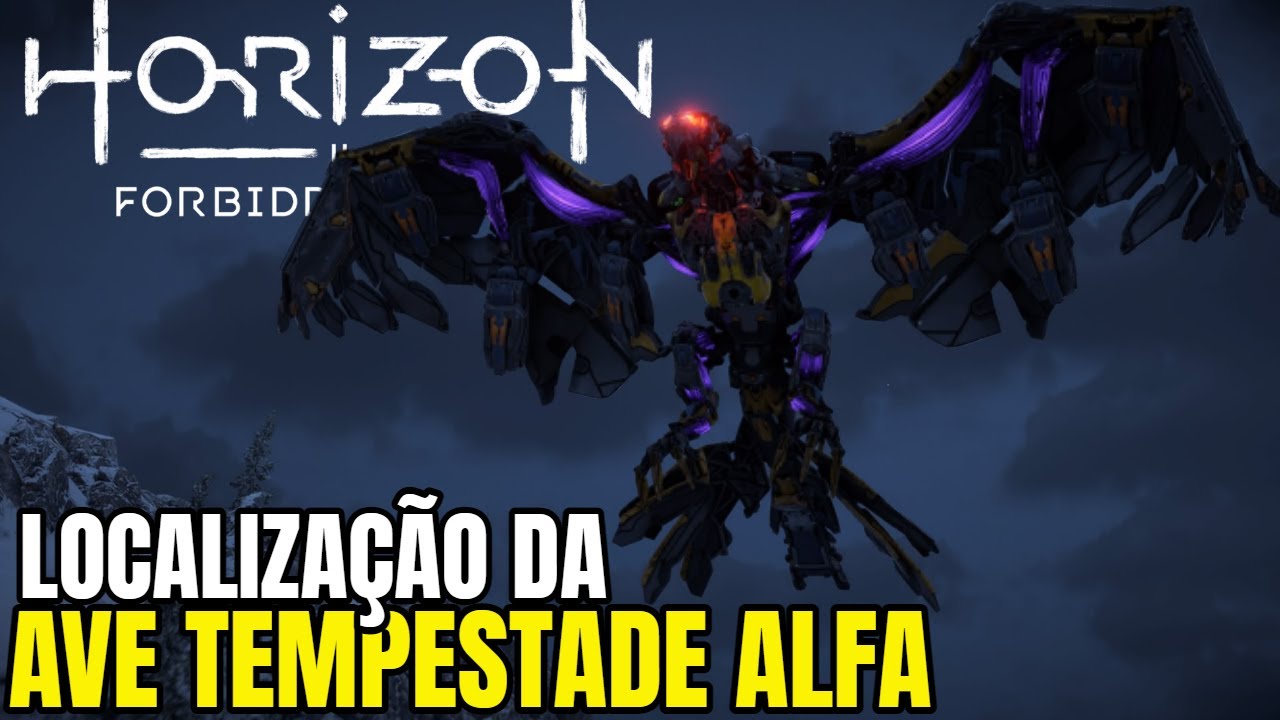 HORIZON FORBIDDEN WEST LOCALIZA&Ccedil;&Atilde;O DA AVE TEMPESTADE ALFA + NERVO PRIM&Aacute;RIO  E O CORA&Ccedil;&Atilde;O DE AVE TEMP