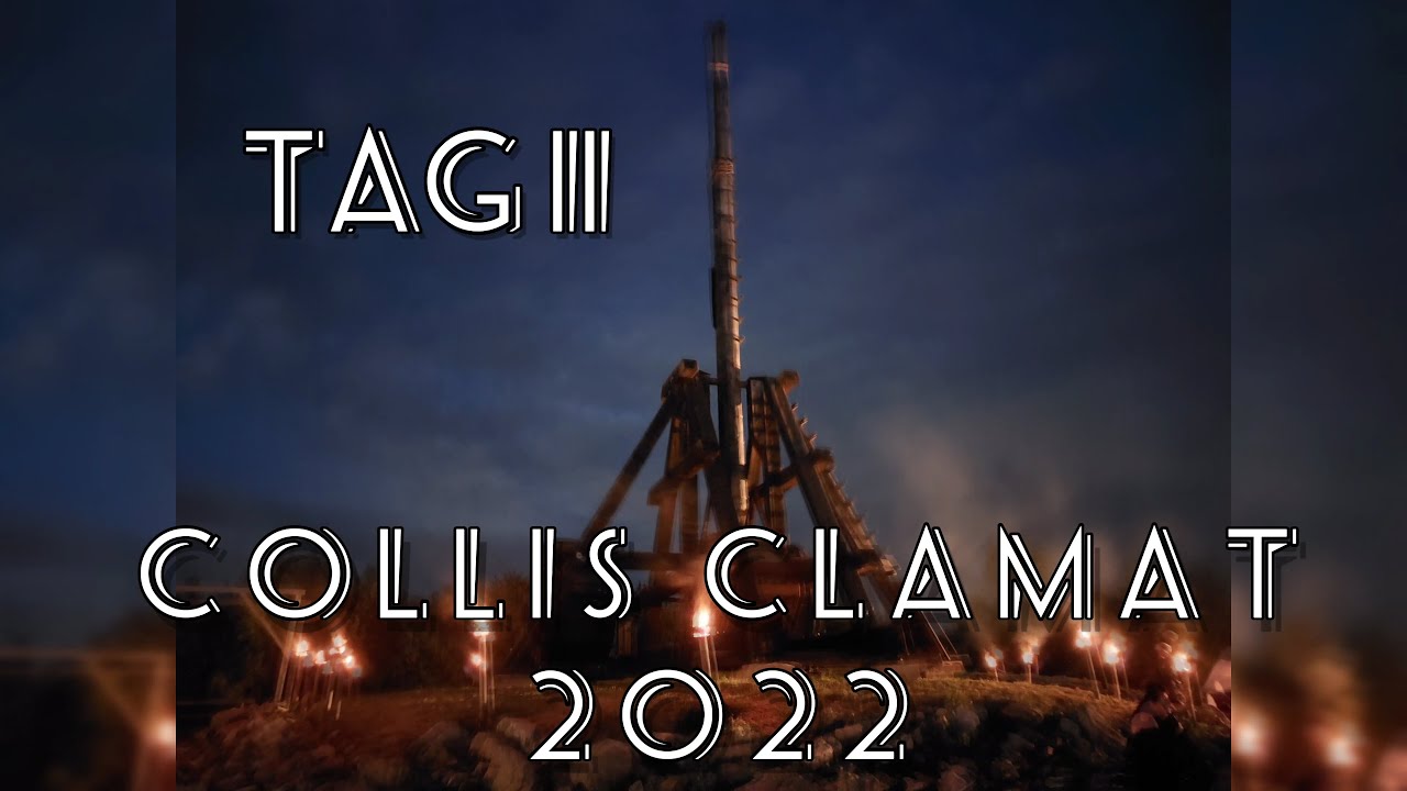 Collis Clamat 2022   Tag II