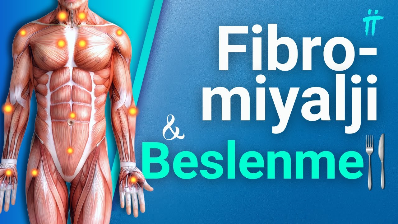 Fibromiyalji Diyeti: Semptomları Azaltan 5 Kanıtlanmış Beslenme Stratejisi