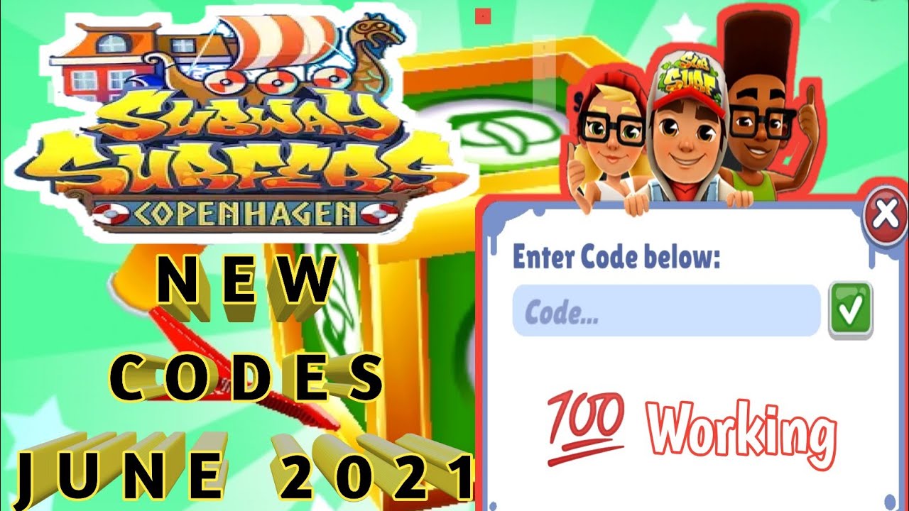SUBWAY SURFERS COPENHAGEN PROMO CODES JUNE 2021 SUBWAY SURFERS UNLOCK CODES-SBWAY SURFERS CODES 2021