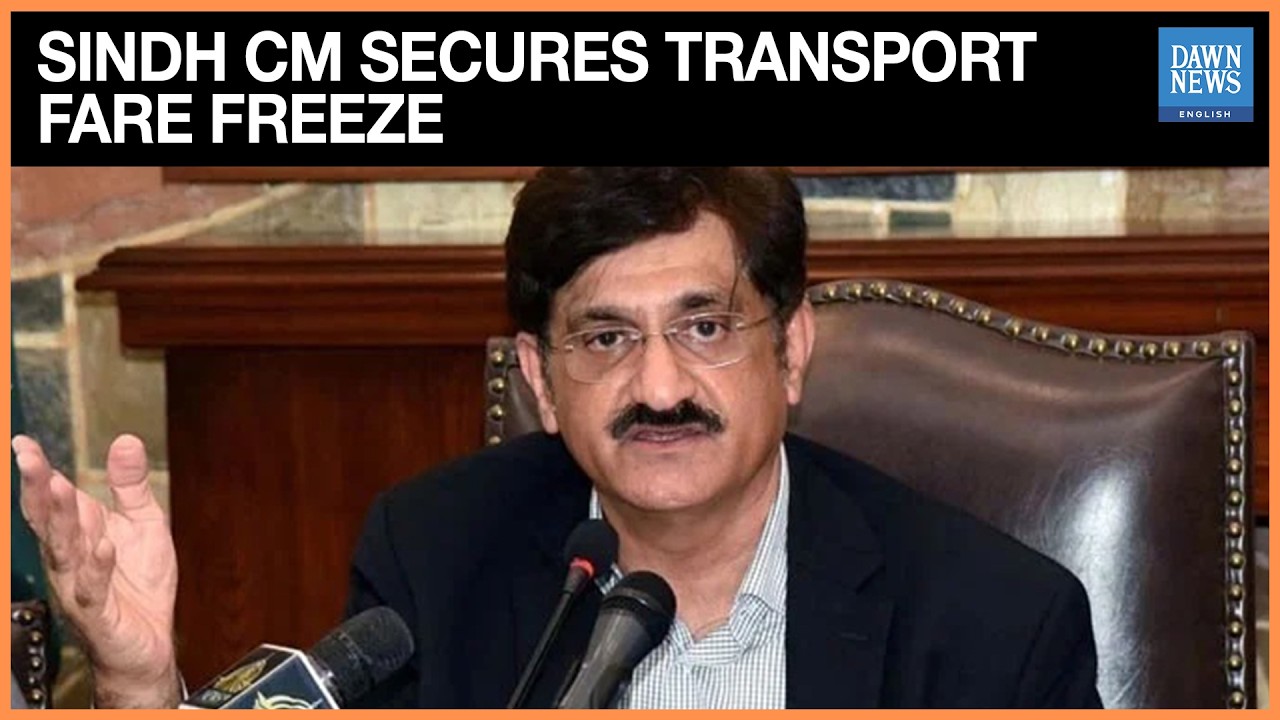 Sindh CM Secures Fare Freeze Following Talks with Transporters Amid Fuel Hike | Dawn News English