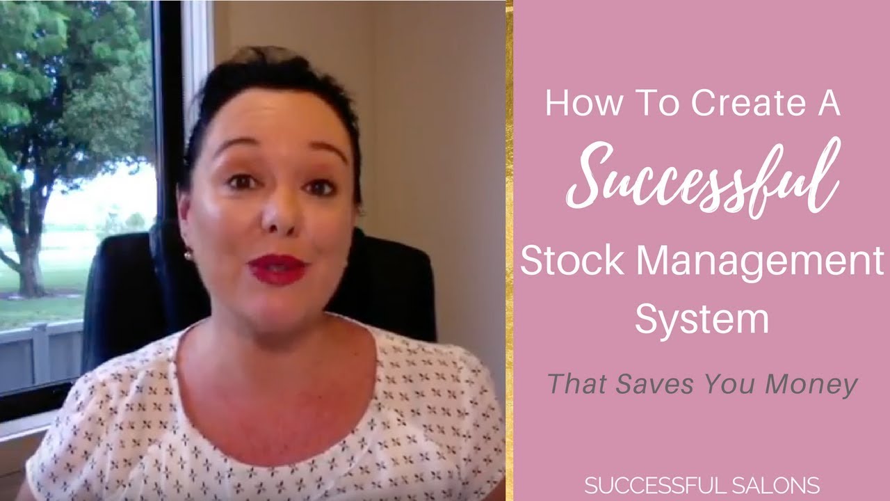 How To Create A Successful Stock Management System