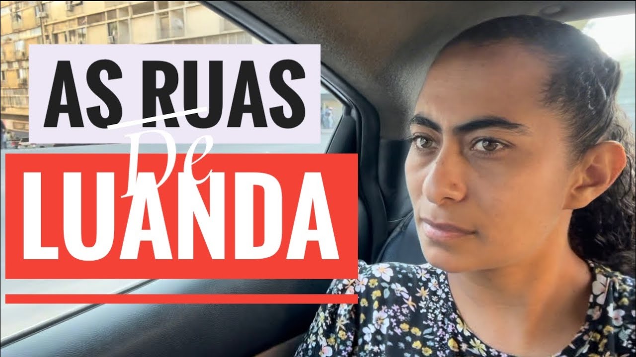 RUAS DA CAPITAL DE ANGOLA LUANDA - IZABEL FERREIRA