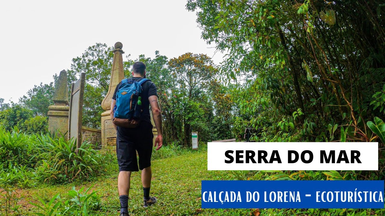 TRILHA ECOTURÍSTICA NA SERRA DO MAR - CALÇADA DO LORENA