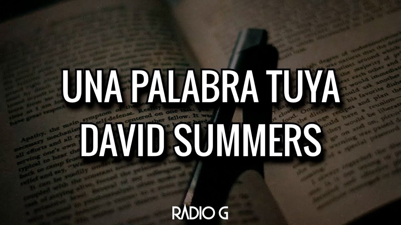 Una palabra tuya (letra) - David Summers