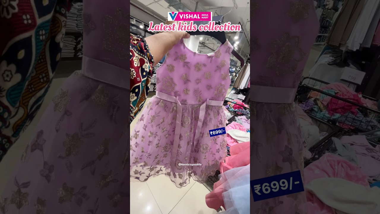 vishal mega mart latest kids collection🤩#vishalmegamartnewarrivals #fashion #shortsfeed #trending