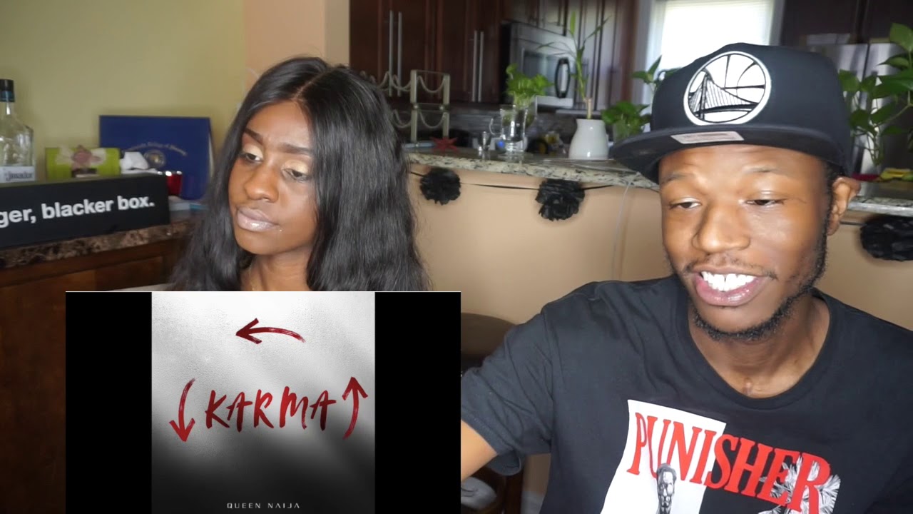 Queen Naija - Karma (AUDIO) - REACTION