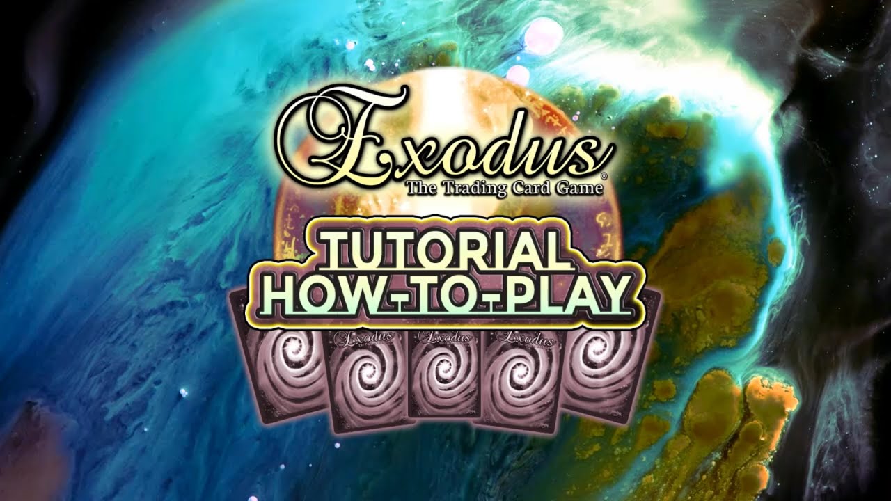 Exodus TCG Tutorial - How To Play