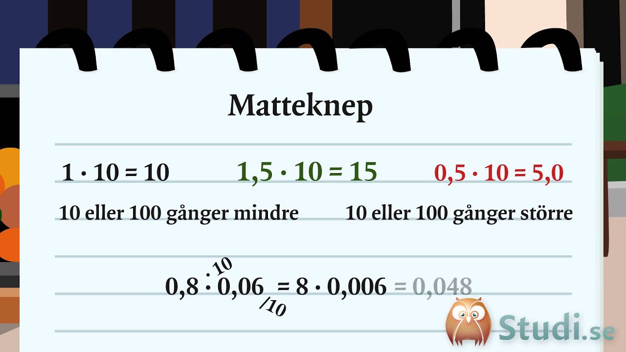 Multiplikation med decimaltal (Matematik) - Studi.se