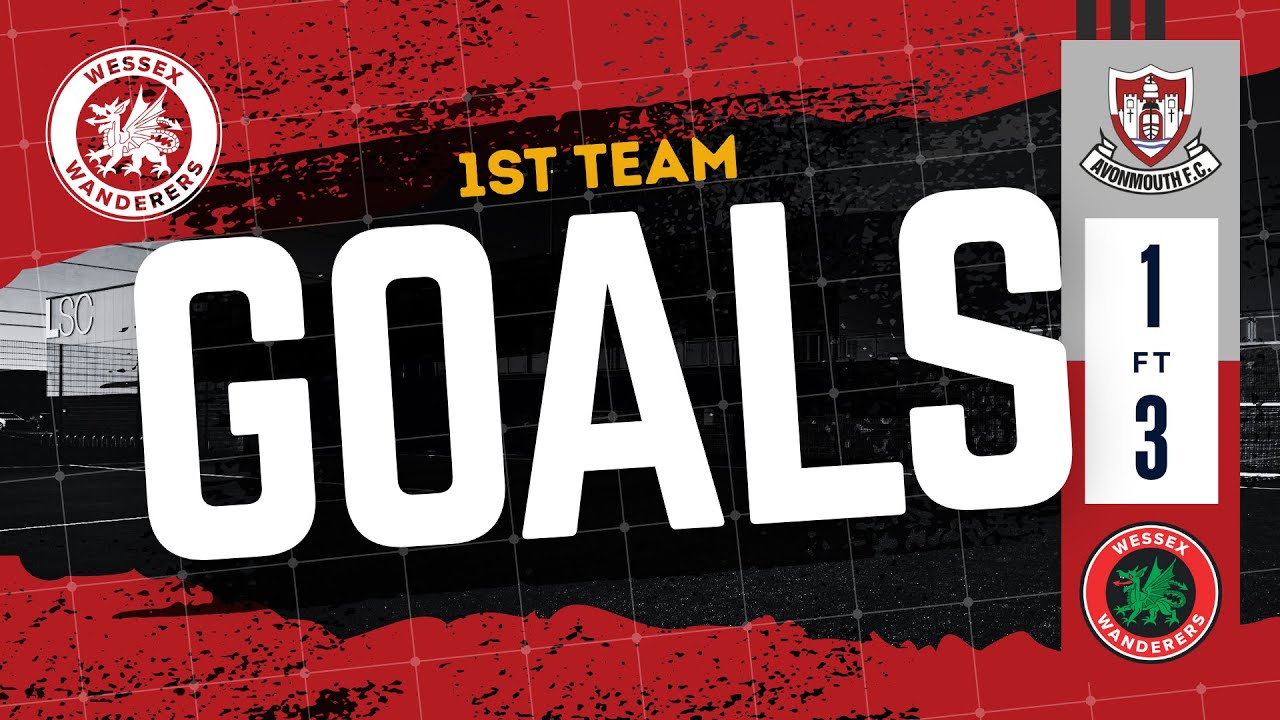 GOALS | Avonmouth 1 v 3 Wessex Wanderers 