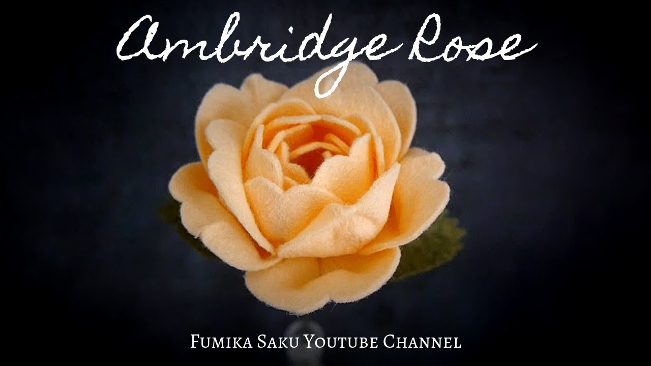 How to Make Felt Flower : Ambridge Rose