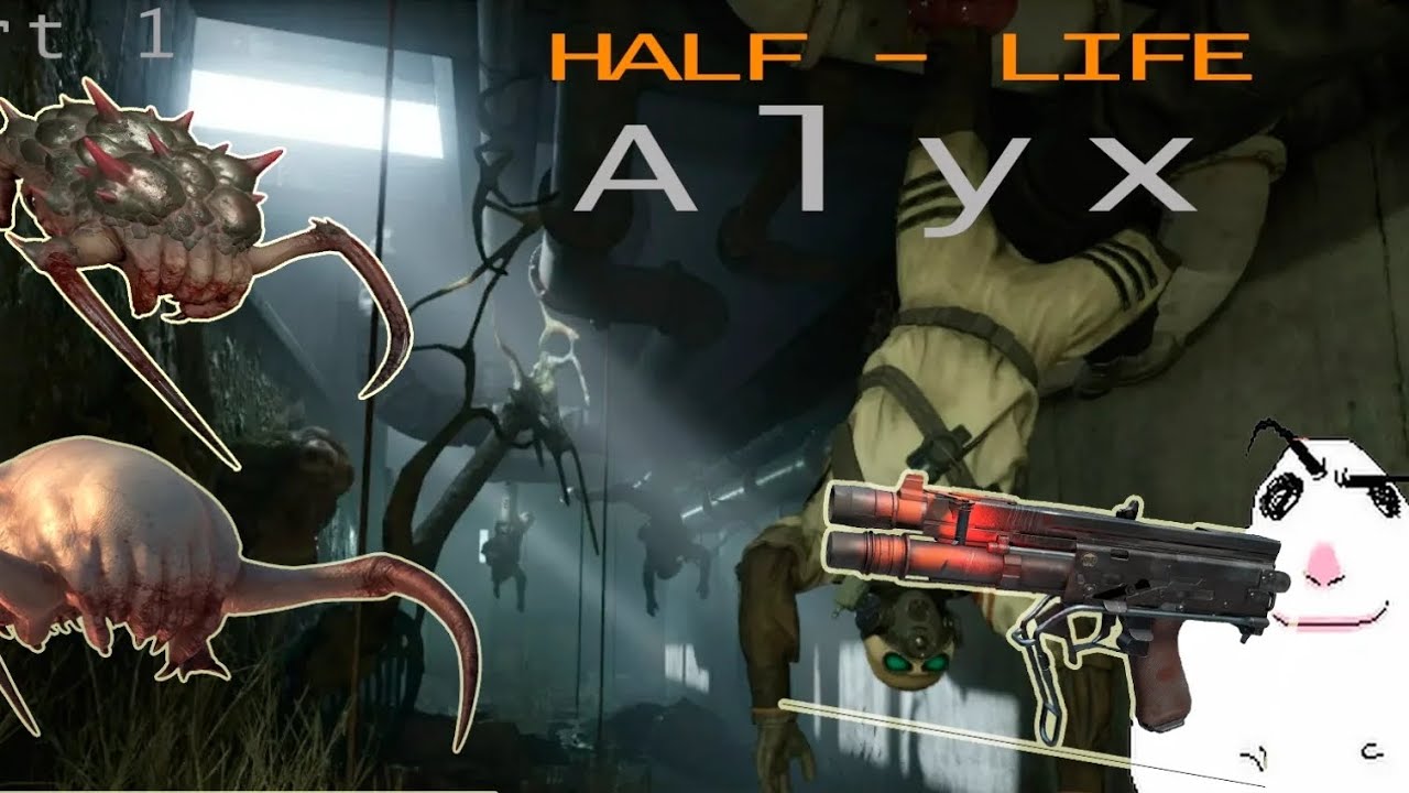 Half - life Alyx 1 часть прохождение это реально страшно