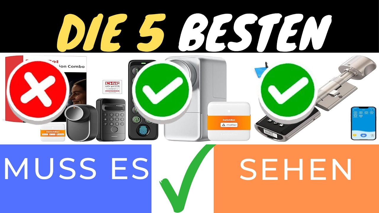 DIE 3 BESTEN SMARTEN TÜRSCHLÖSSER 2025 🔒🏠 | SICHERHEIT & BENUTZERFREUNDLICHKEIT IM VERGLEICH!