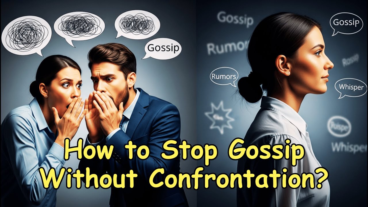 How to Stop Gossip Without Confrontation | 4 Subtle Psychology Tricks to Handle Gossip Like a Pro