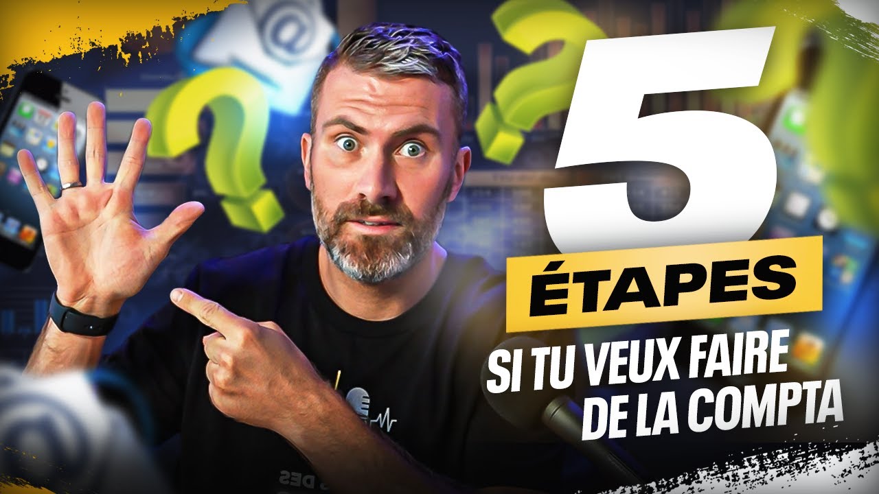 Comment savoir si la Comptabilit&eacute; est faite pour toi ? (Suis ces 5 &eacute;tapes et tu le sauras)