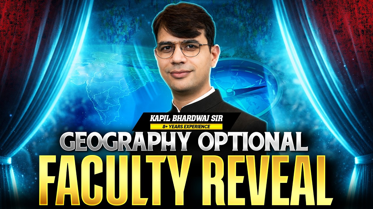 Introducing UPSC Geography Optional Faculty | Sarrthi IAS