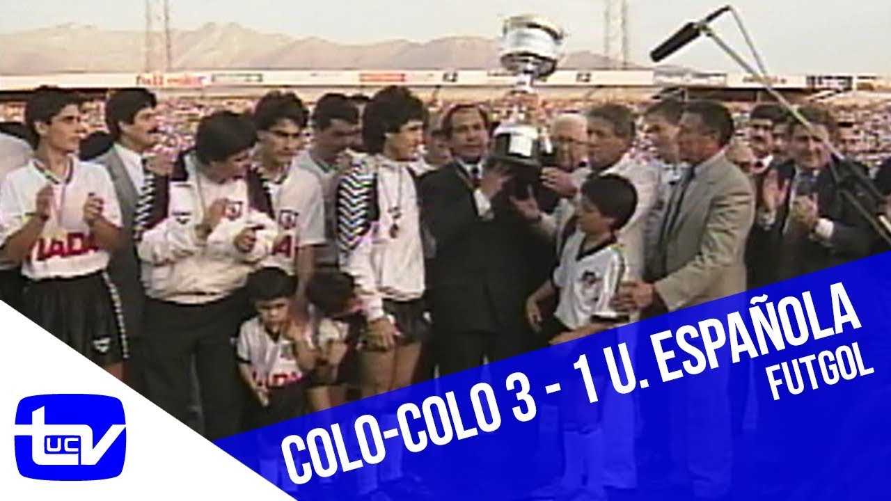 Colo-Colo 3 - 0 Unión Española (Campeón 1993) | Futgol