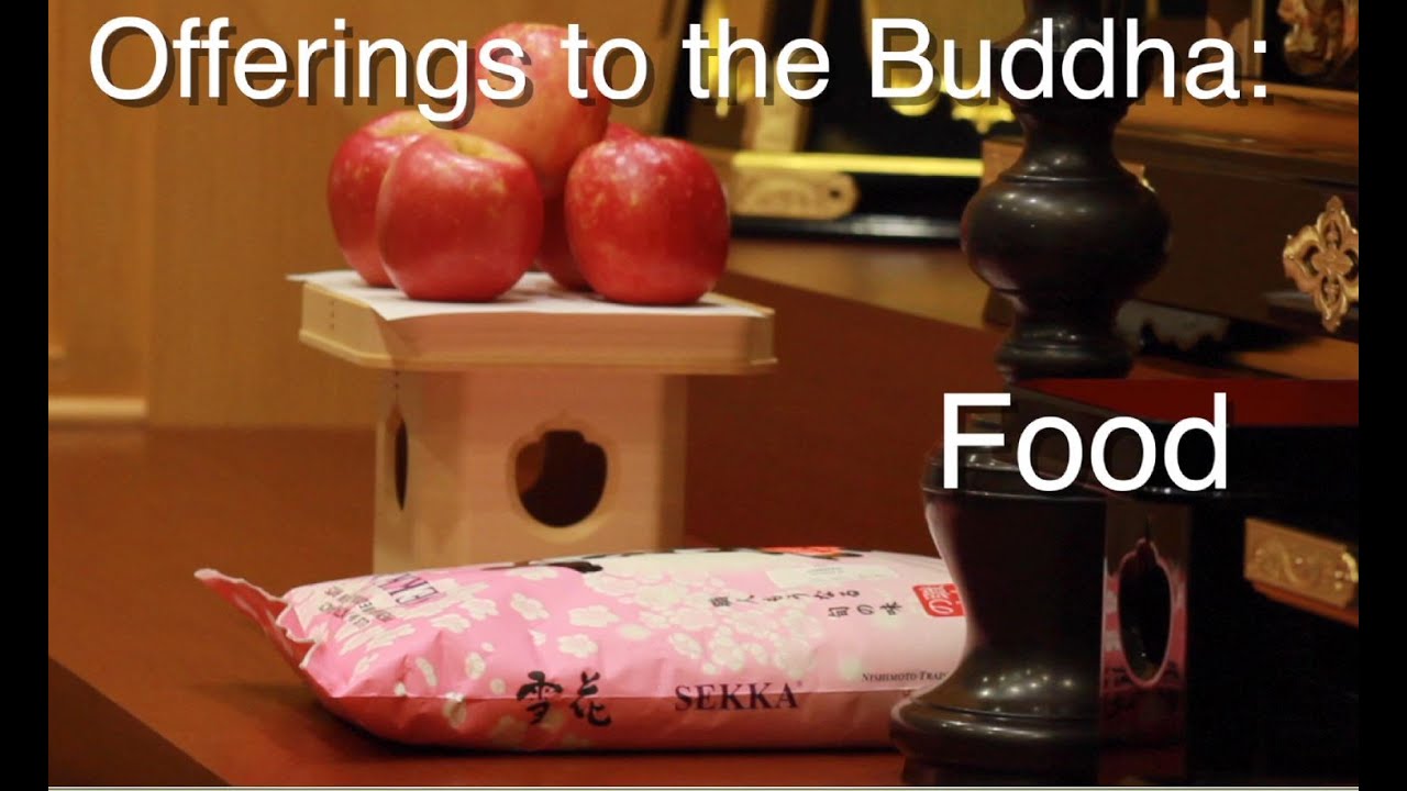 Offerings to the Buddha: Food