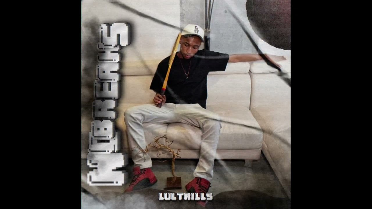 Lultrills - NOBREAKS (Freestyle)
