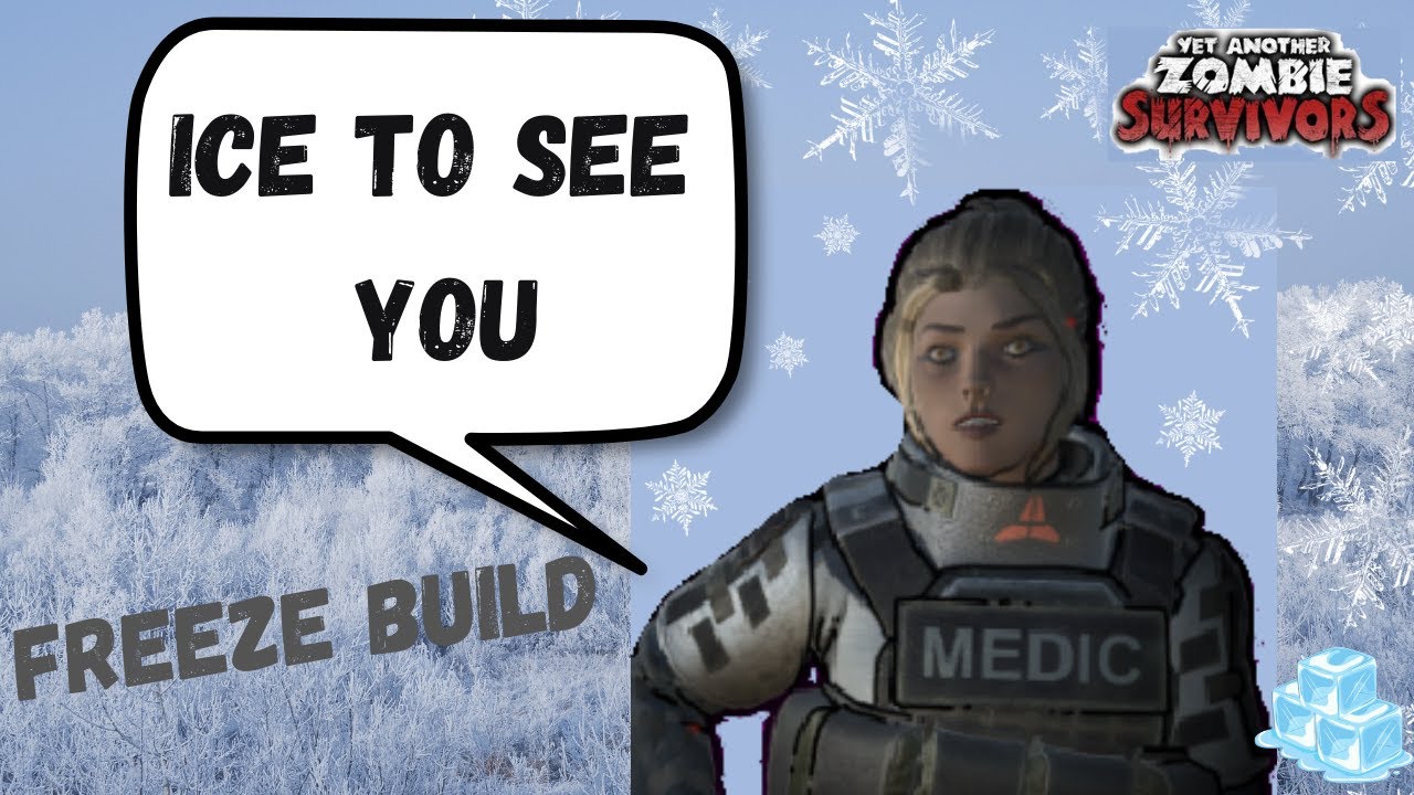 Yet Another Zombie Survivor Freeze Build