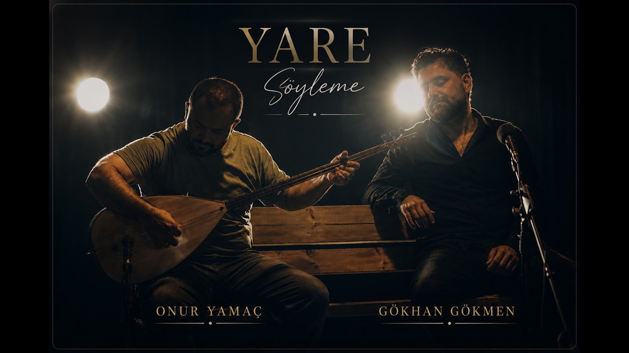 Yare Söyleme - Gökhan Gökmen