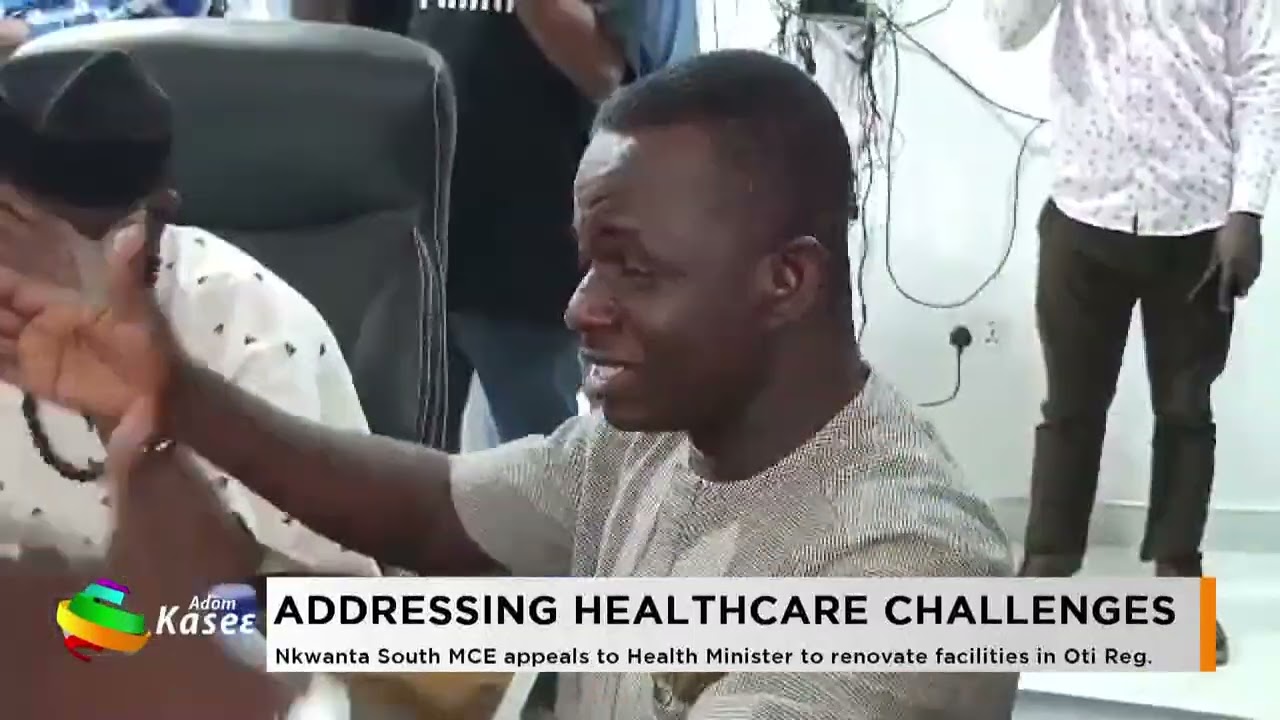 Addressing Healthcare Challenges: Nkwanta South MCE appeals to Health Minister to renovate facilitie
