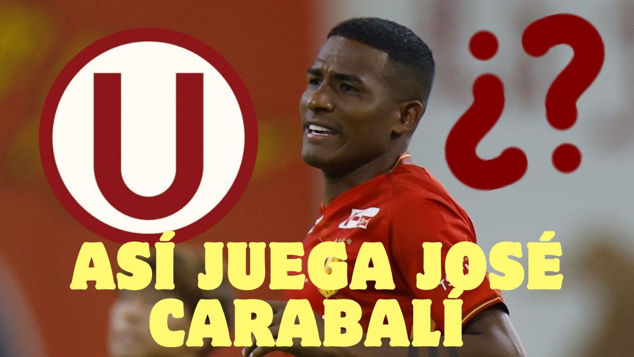 ASÍ JUEGA EL NUEVO JUGADOR DE UNIVERSITIARIO | JOSÉ CARABALÍ