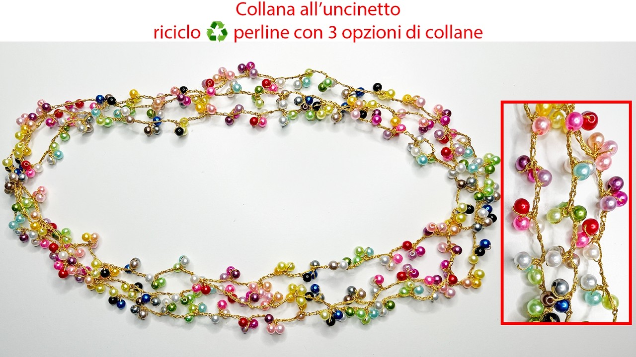 Collana all'uncinetto   riciclo perline con 3 opzioni di collane