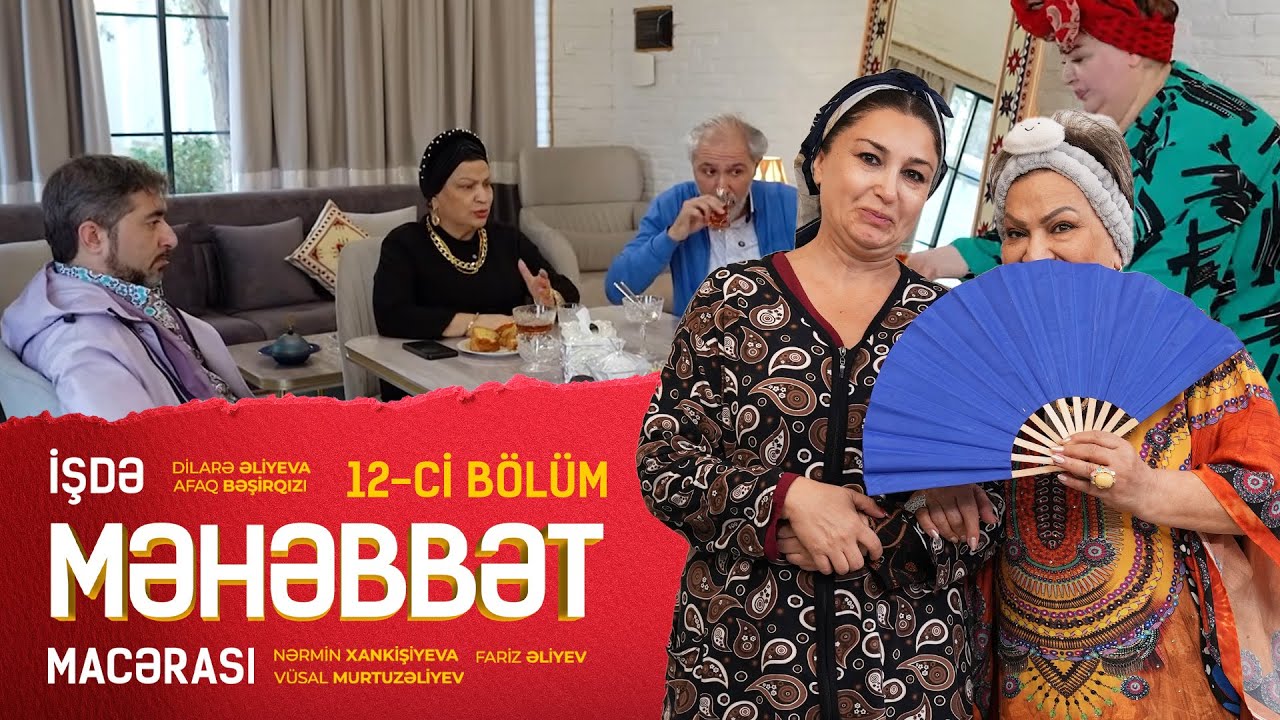 İşdə Məhəbbət Macərası (Bölüm 12)
