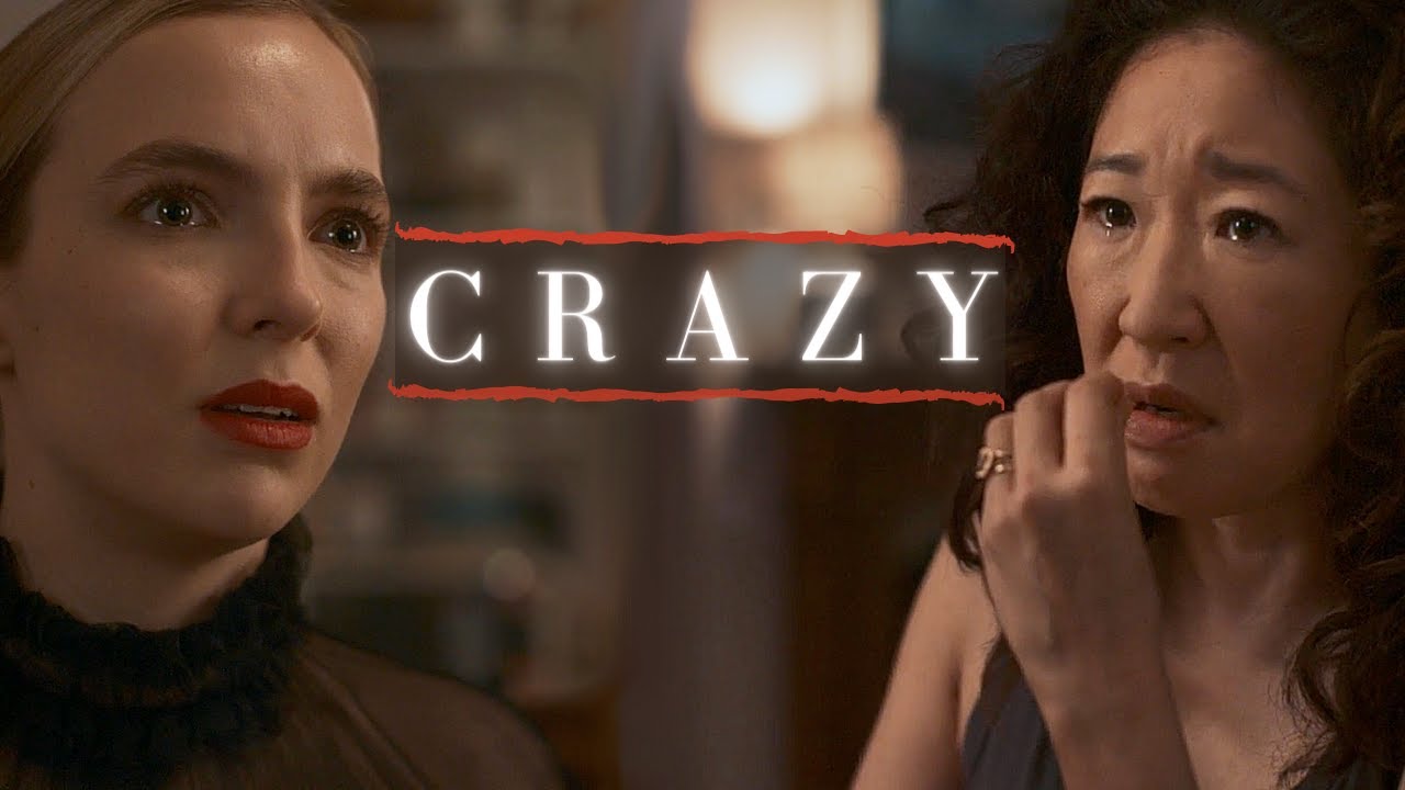 Eve & Villanelle || Crazy || Killing Eve