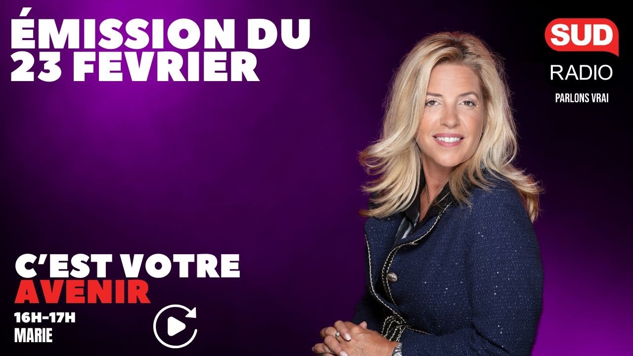 C'est Votre Avenir - Émission du 23 février