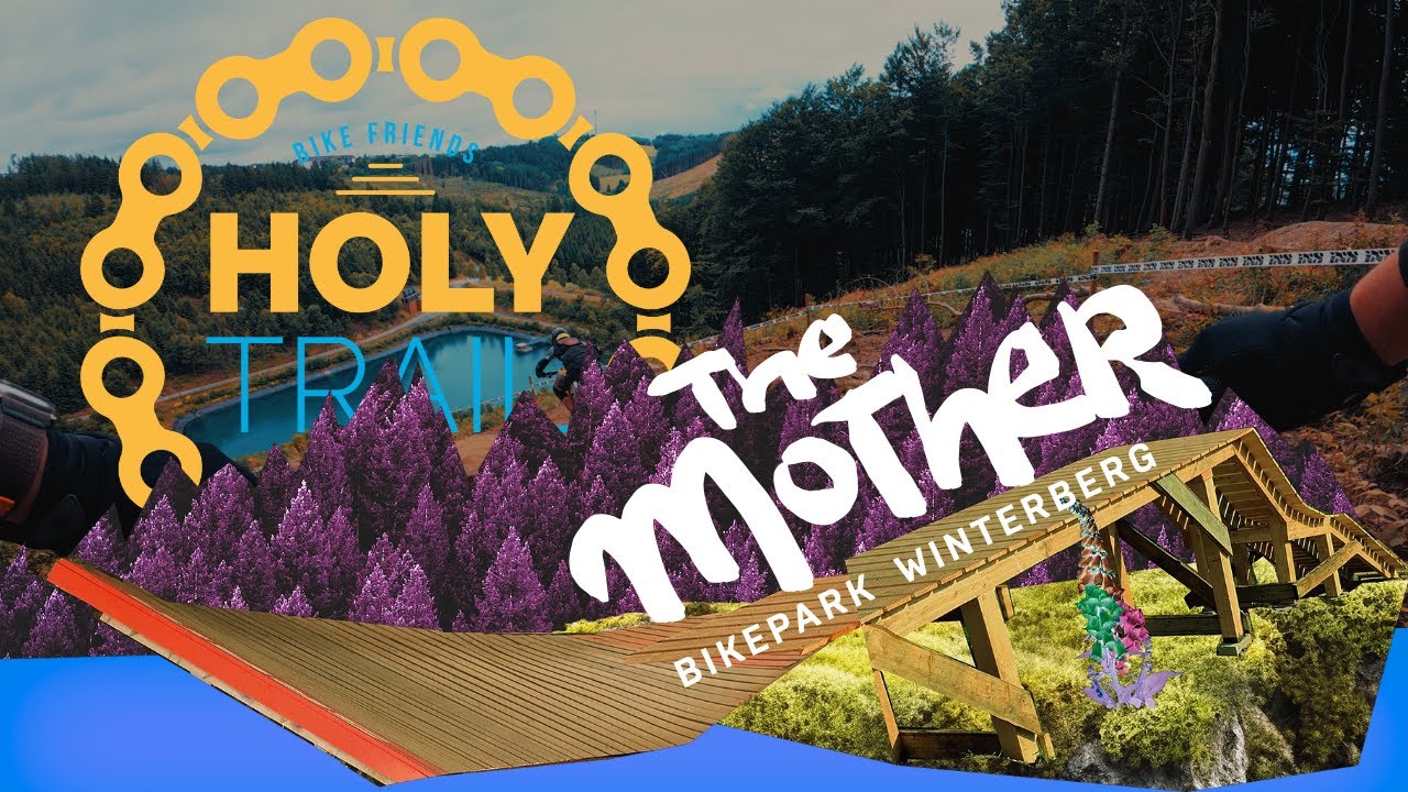 The Holy Trail at Bikepark The Mother