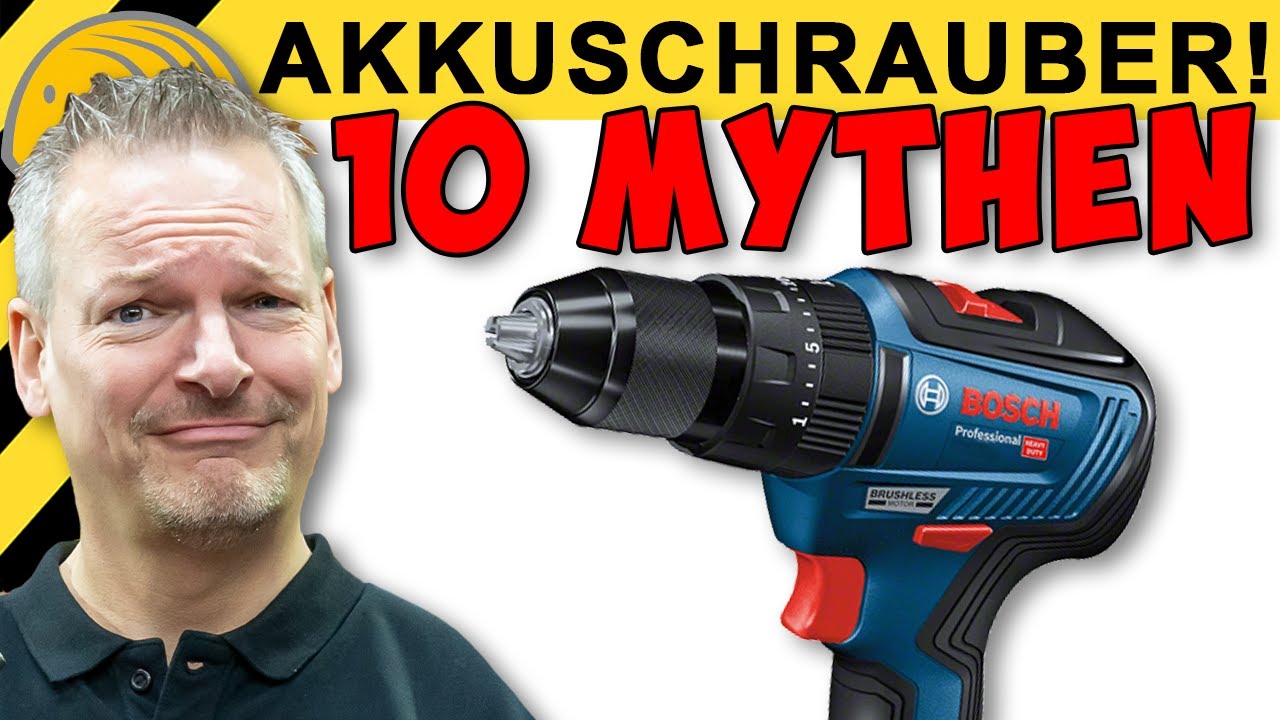 10 AKKUSCHRAUBER MYTHEN - WIR KLÄREN AUF! | WERKZEUG NEWS 204