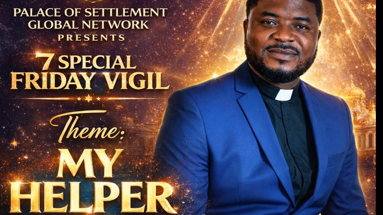SETTLEMENT VIGIL.. MY HELPER (OLOORE MI) with Dammy Paul. 27.01.2026
