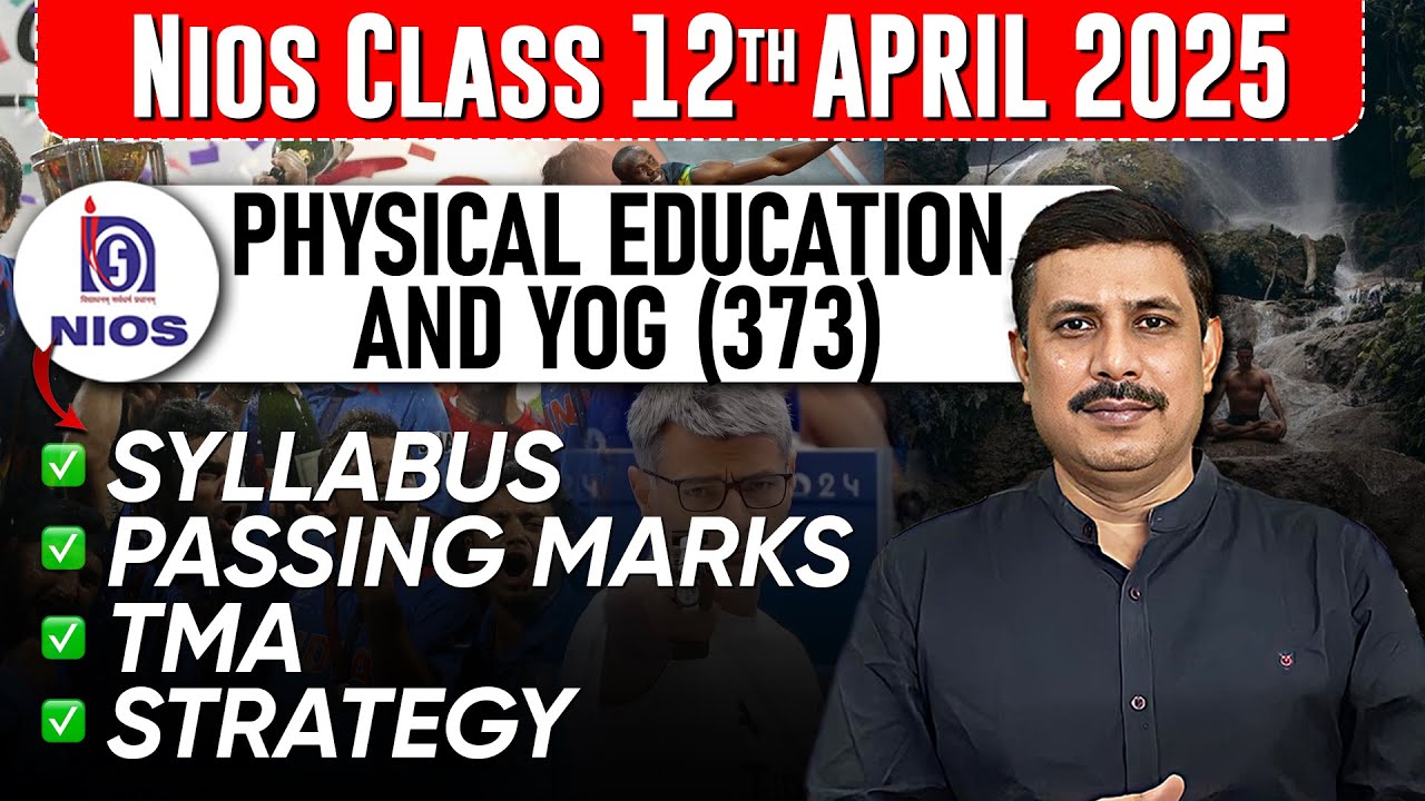 NIOS Class 12 Physical Education and Yog Syllabus for April 2025 Public Exam