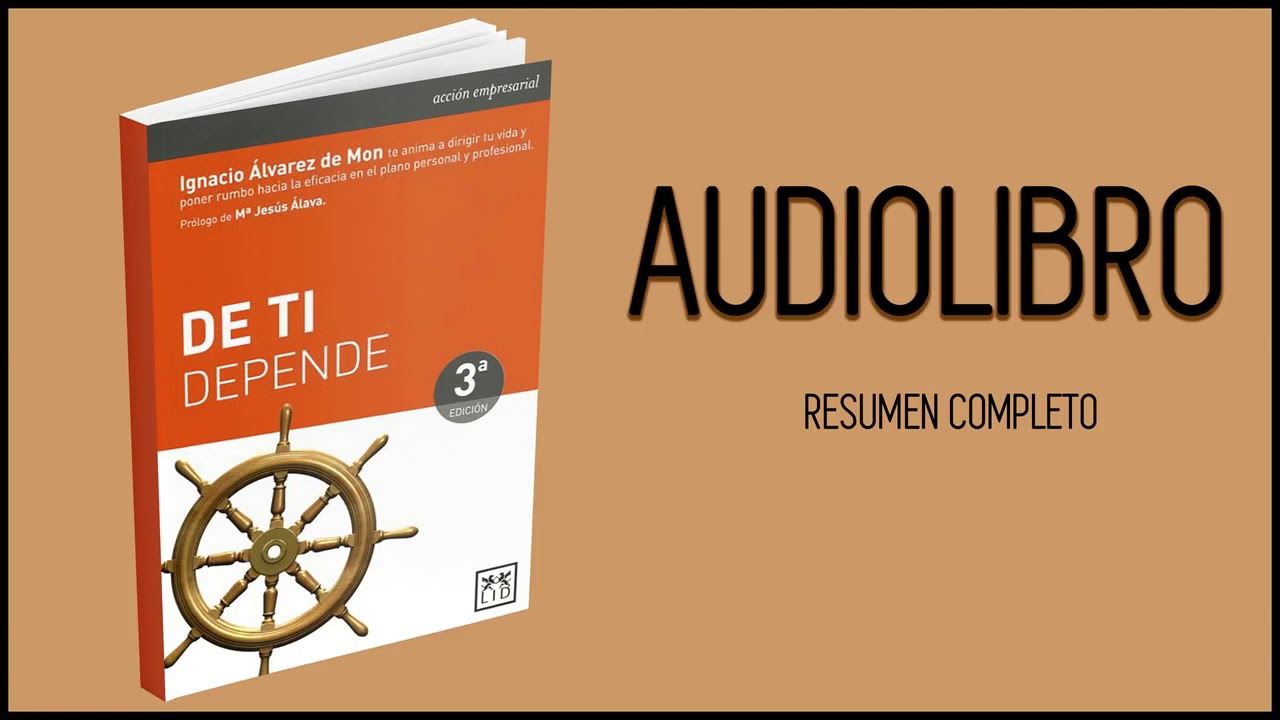 DE TI DEPENDE - Ignacio Álvarez de Mon - AUDIOLIBRO