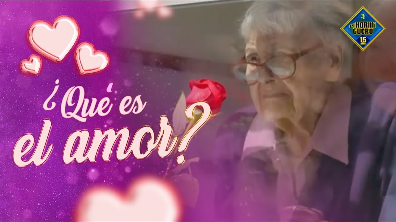 ¿Qué es el amor? Esta es la respuesta - Experiencia real - El Hormiguero