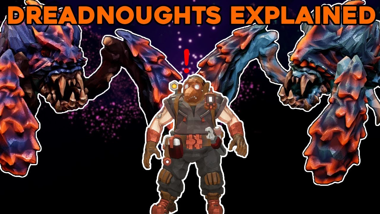 Deep Rock Galactic | Dreadnoughts Explained