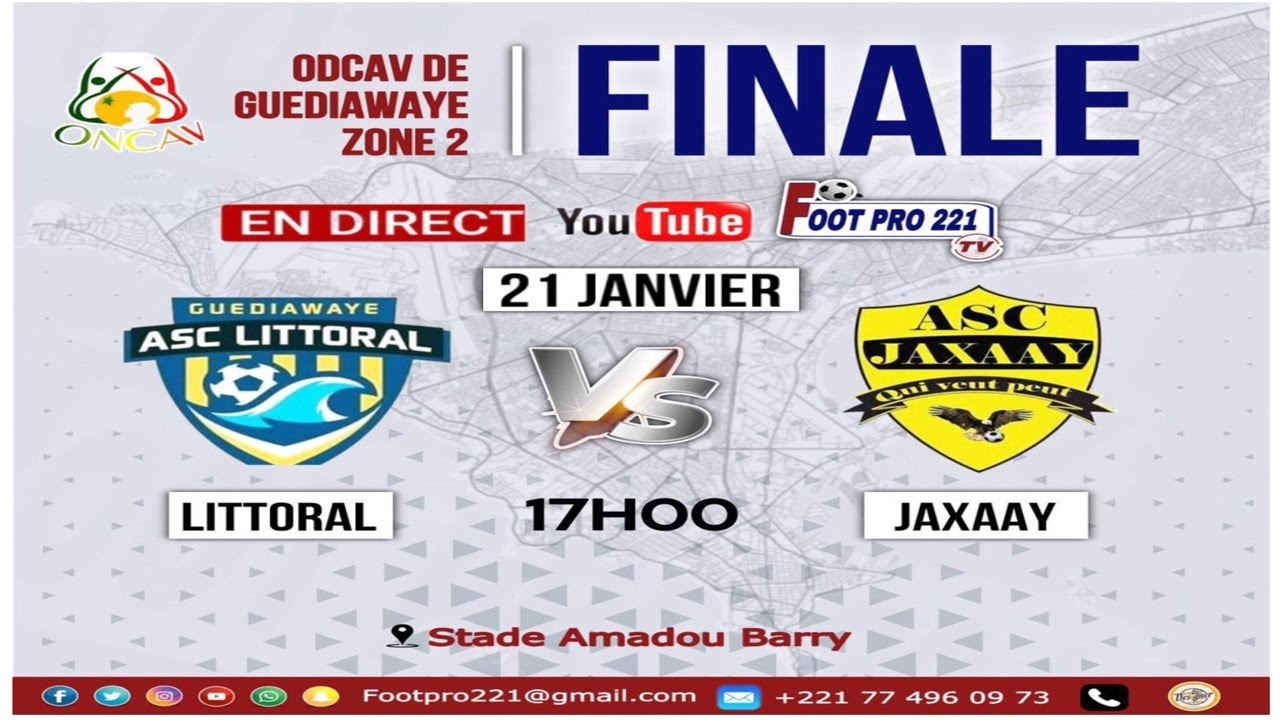 DIRECT NEVETANE GUEDIAWAYE  FINALE  ZONE 2  MATCH  LITTORAL  VS  JAXAAY STADE AMADOU BARRY