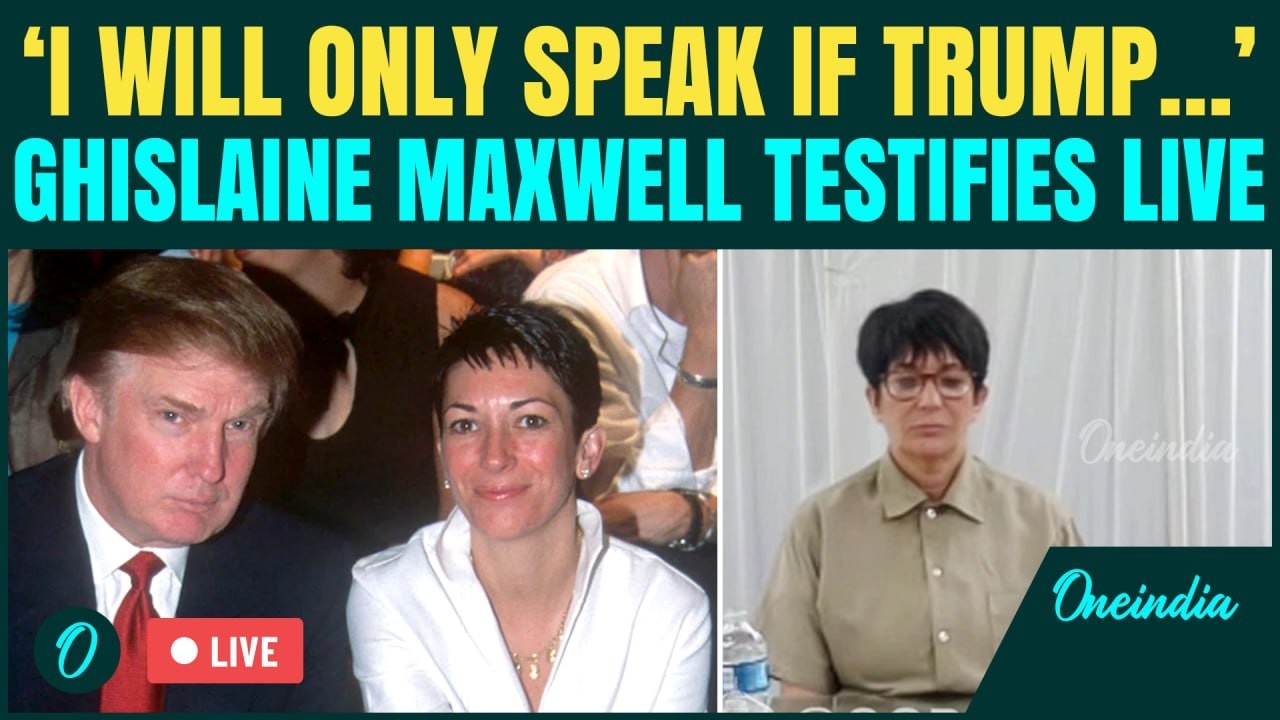 Ghislaine Maxwell Testifies LIVE: Epstein&rsquo;s Ex Girlfriend READY to 'CLEAR TRUMP'S NAME' for Clemency