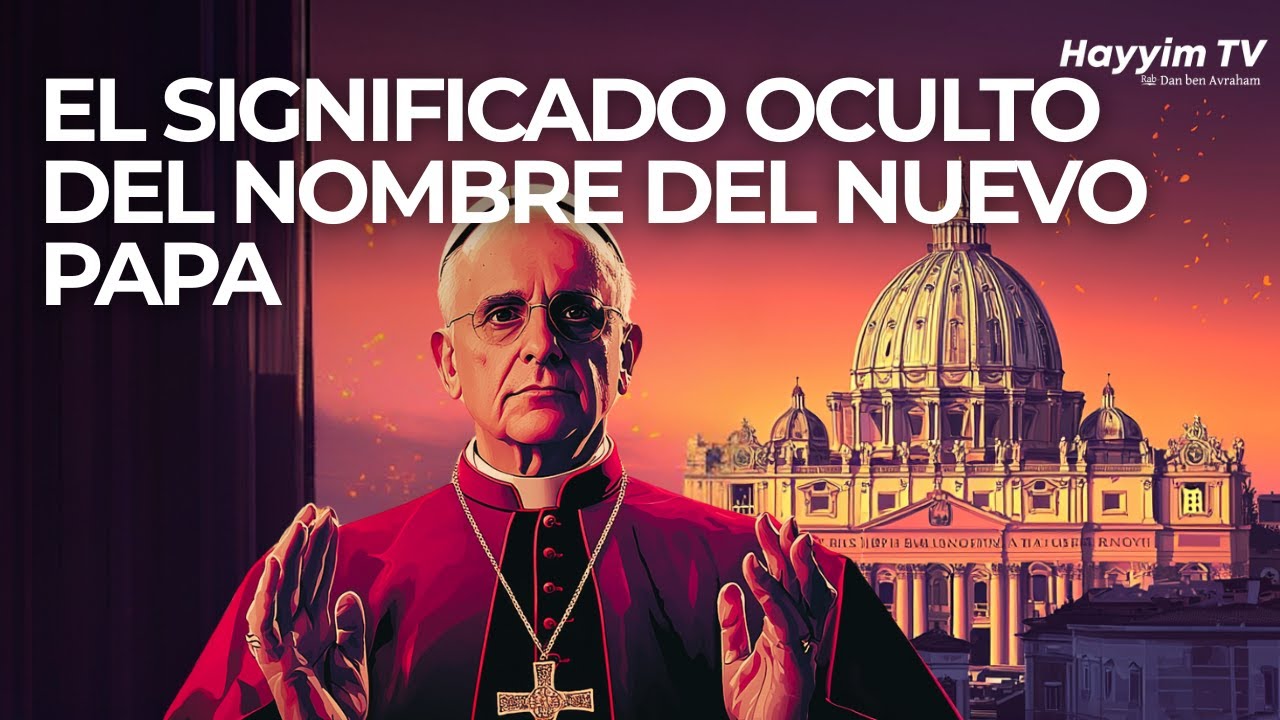 😨SECRETO  DETRAS DEL NOMBRE DEL NUEVO PAPA 😮