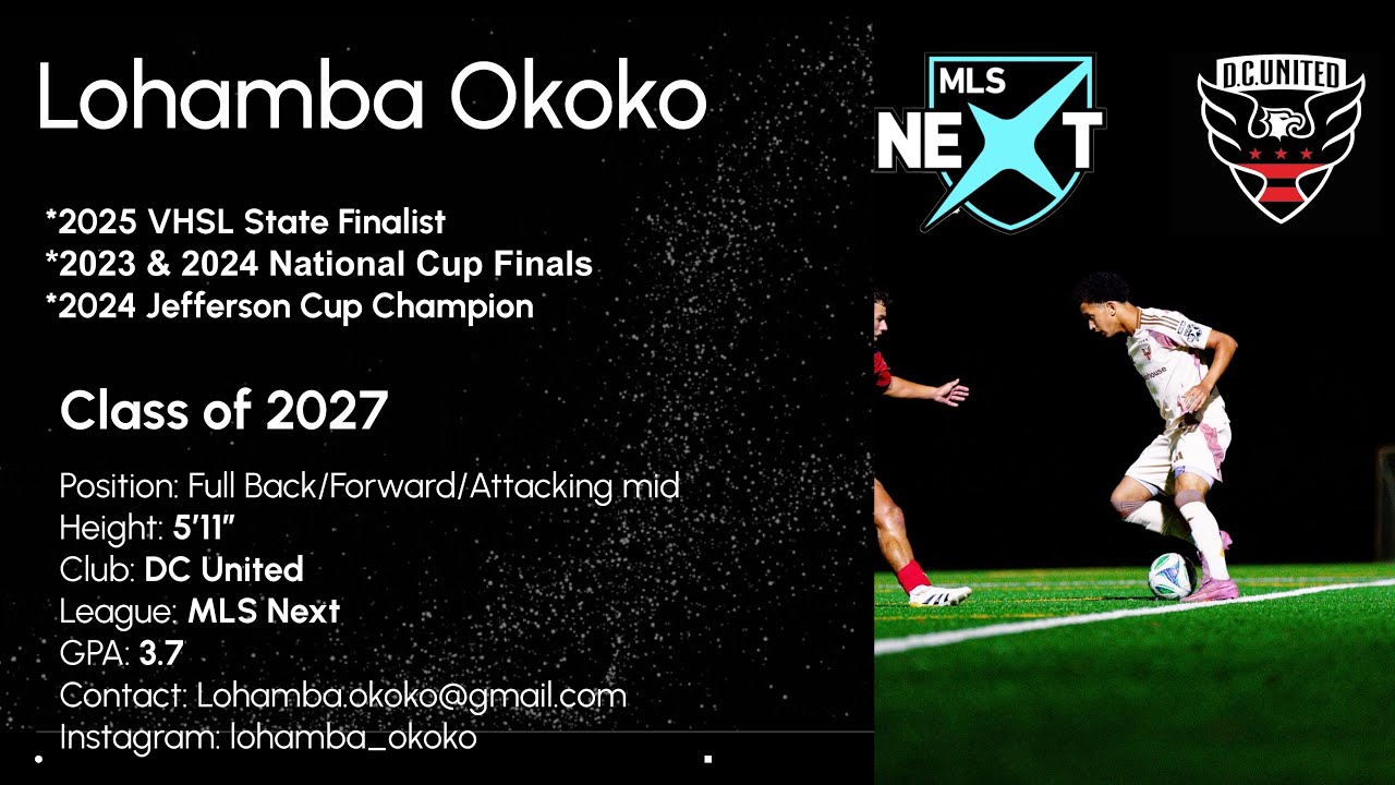Lohamba Okoko - MLS Next DC United Academy - Class of 2027 Soccer Highlights