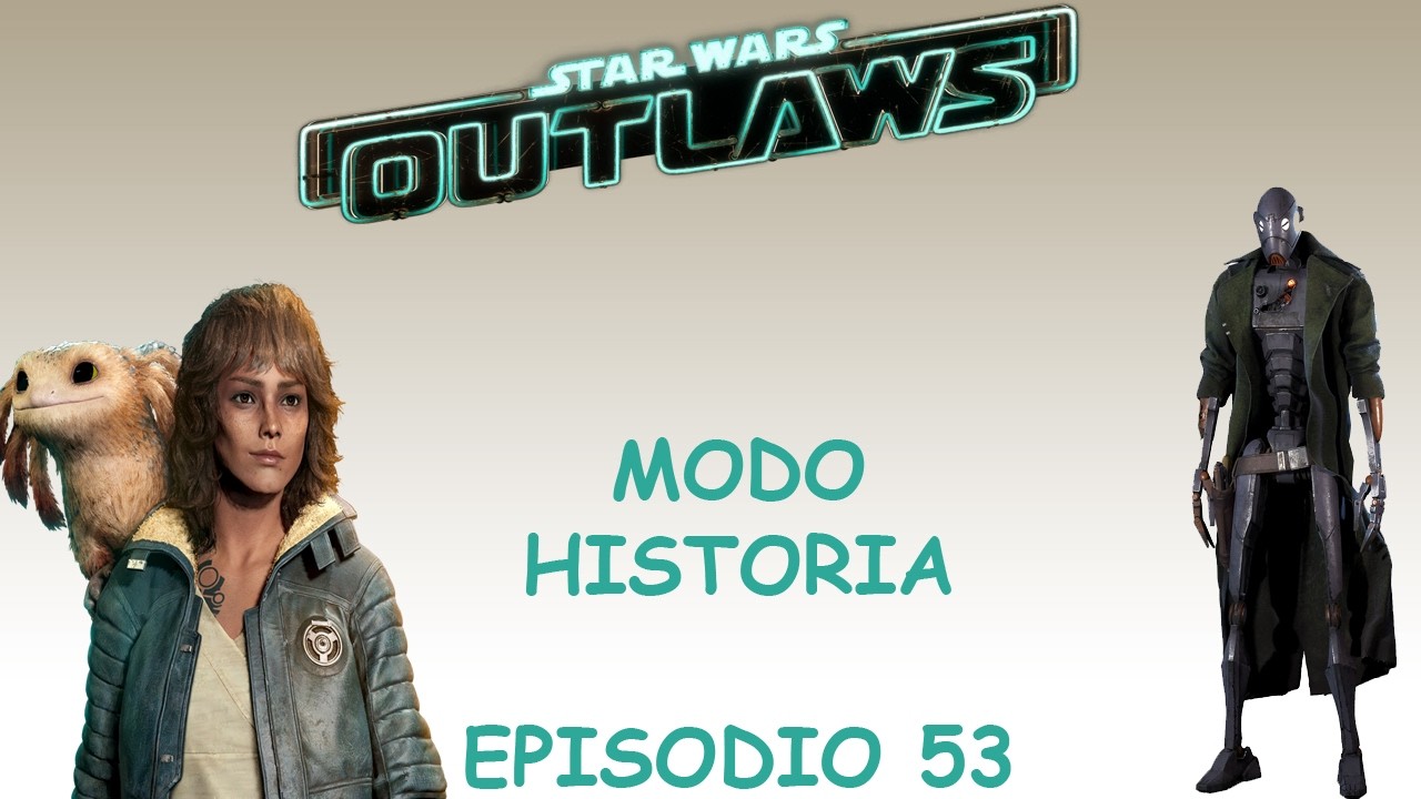 Star Wars Outlaws | Modo Historia | Episodio 53 | Playstation 5 HD