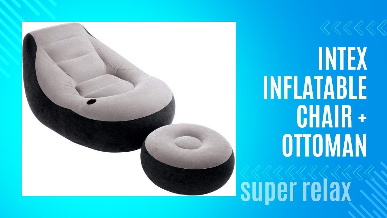 Intex Air Furniture Contents: Inflatable Chair and Ottoman