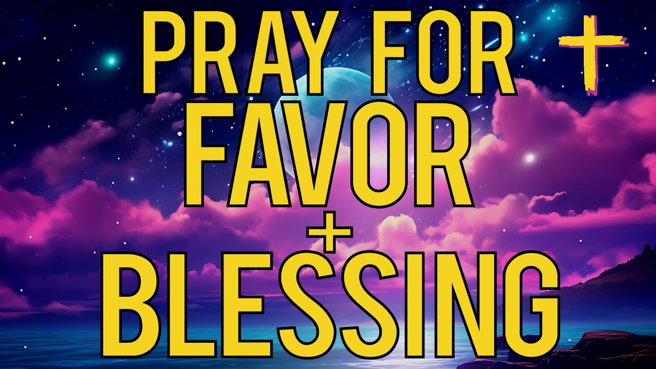 Bless My Family And I With Your Joy, Favor & Peace | Daily Prayer | Pray In The Light