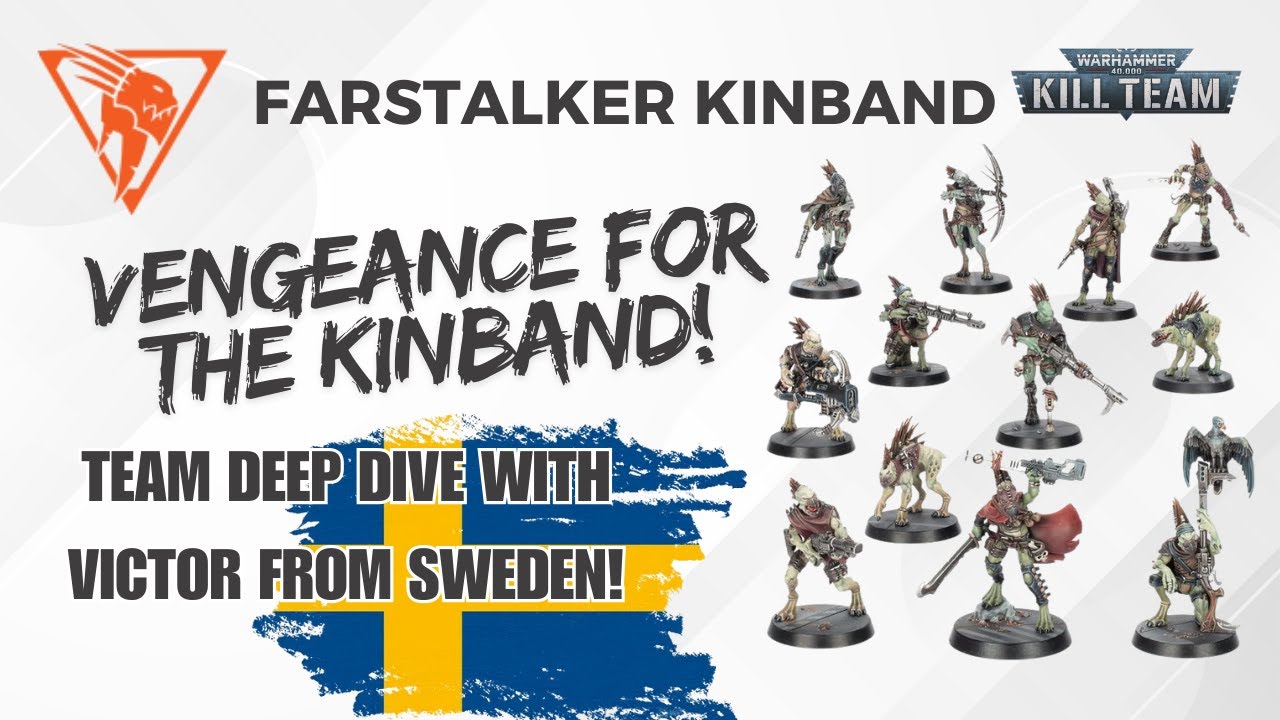 Farstalker Kinband Kill Team Guide with Victor from Sweden!