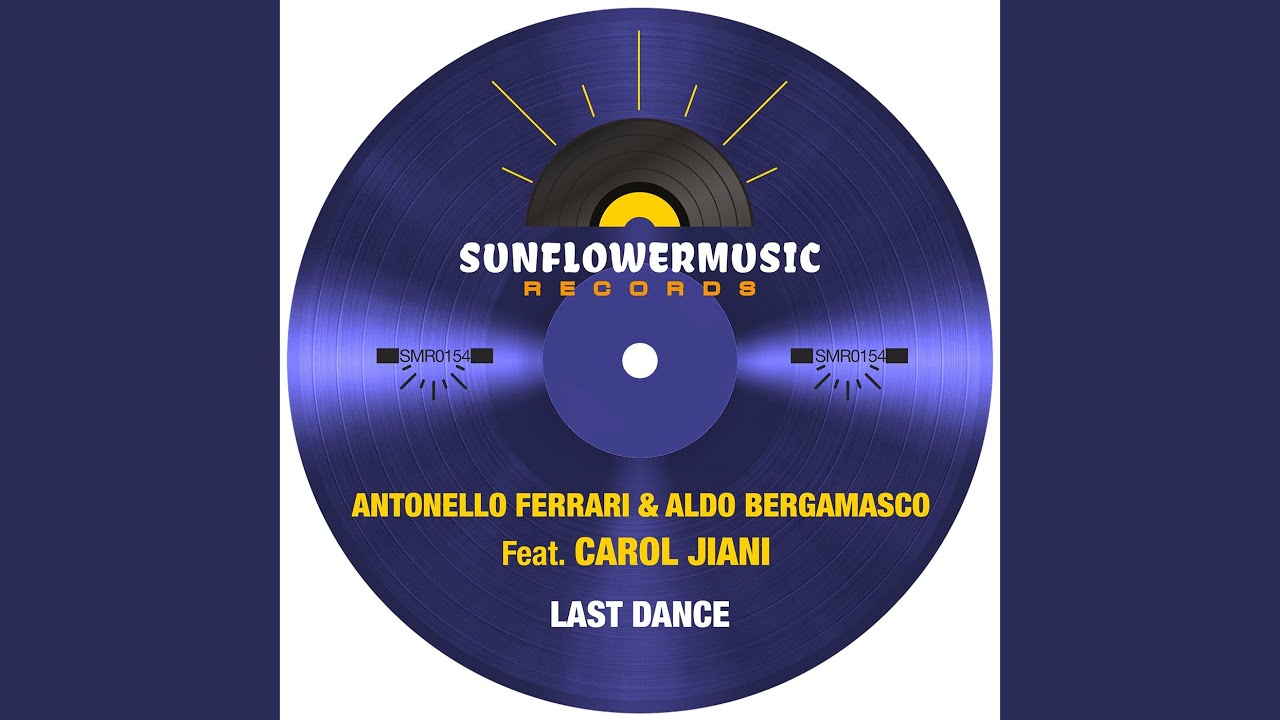 Last Dance (Antonello Ferrari & Aldo Bergamasco Club Mix)