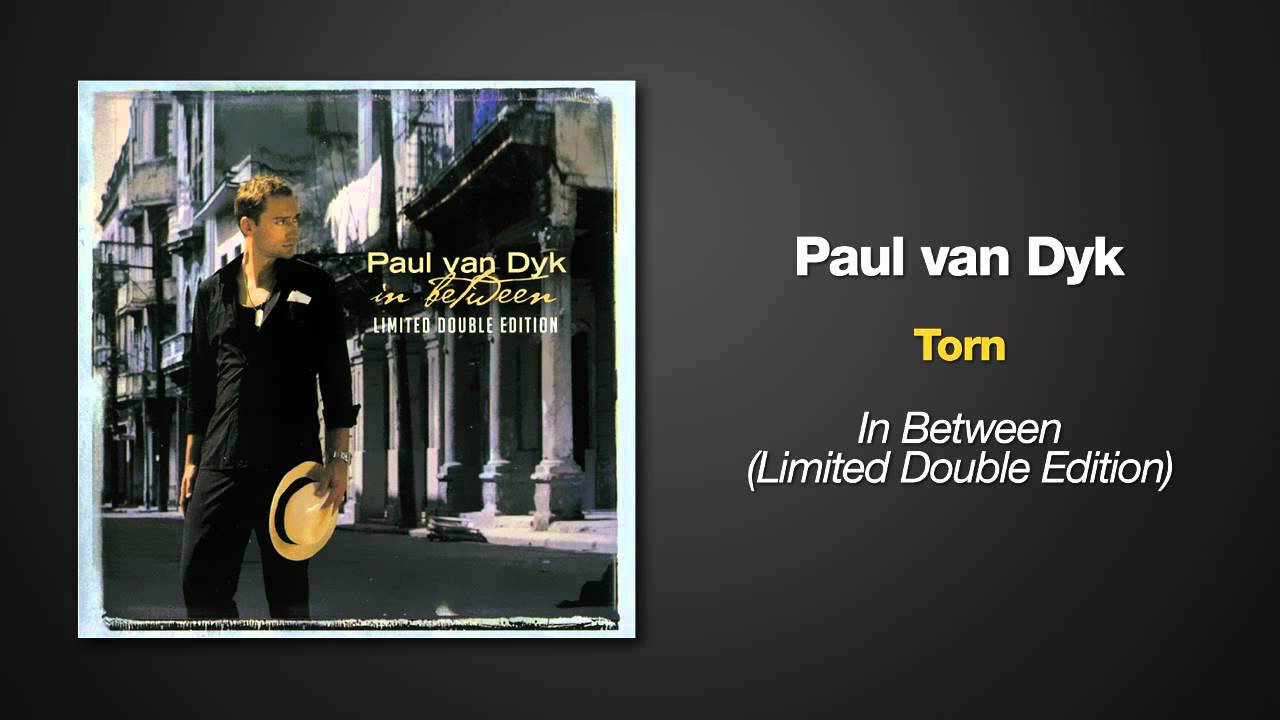 Paul van Dyk - Torn