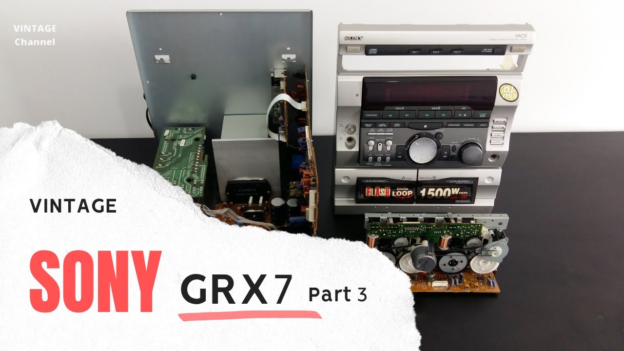 Sony GRX7 Restauração Reparo Manutenção Parte 3